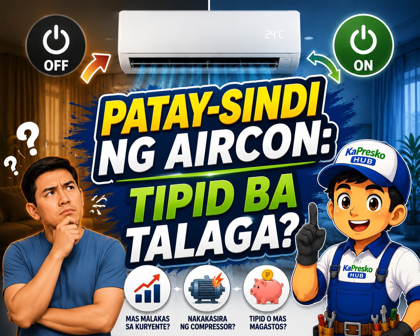 Patay-Sindi ng Aircon Para Makatipid sa Kuryente