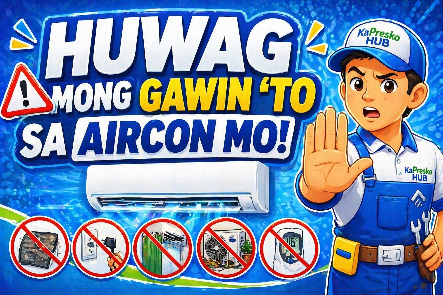 mga bawal gawin sa aircon