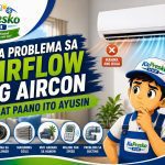 problema sa air flow ng aircon