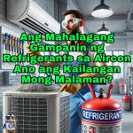 ang mahalagang gampanin ng refrigerants