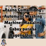 paano gumamit ng automatic washing