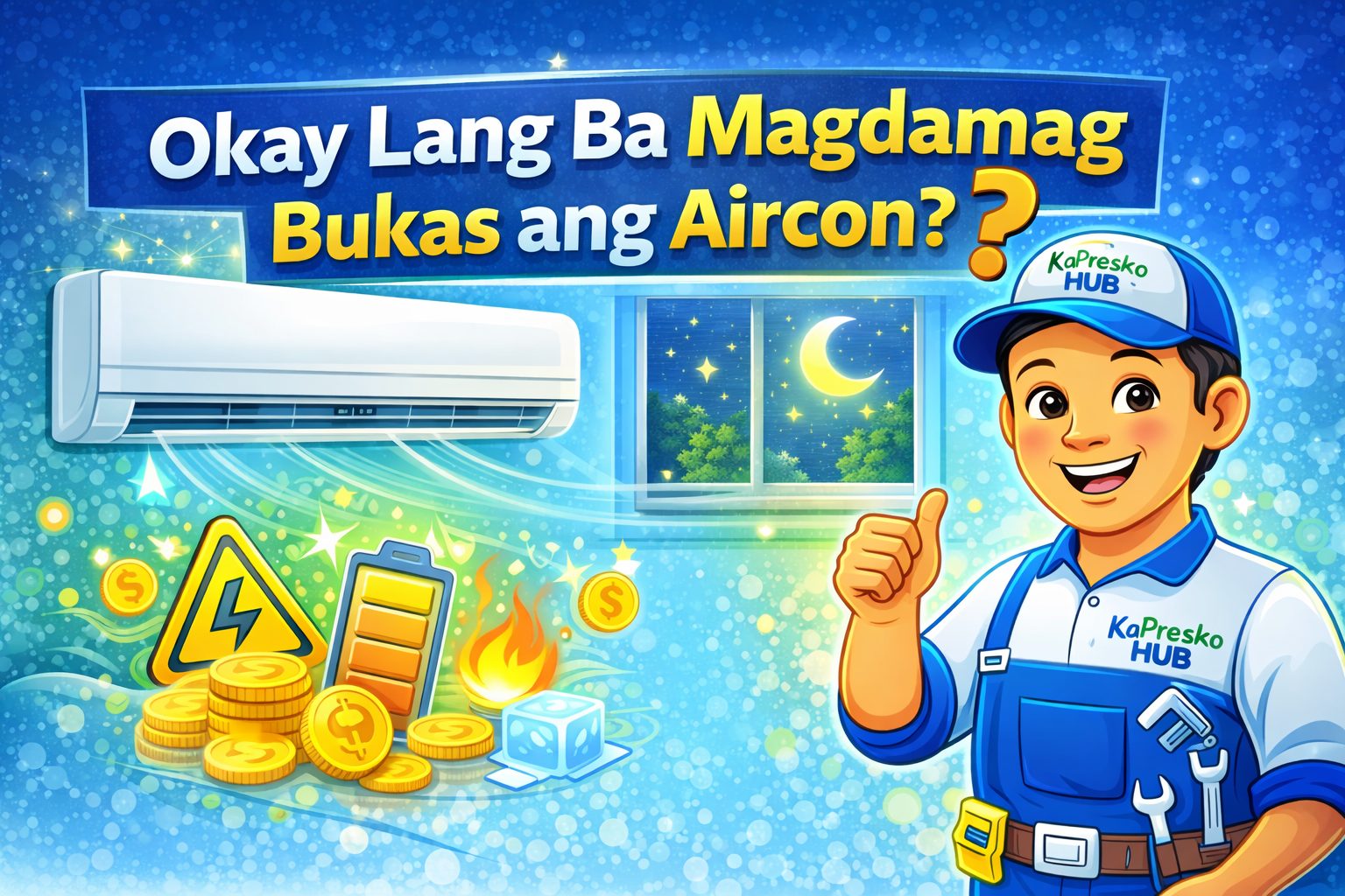 Magdamag Bukas Ang Aircon