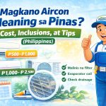 Magkano Aircon Cleaning sa Pinas Cost, Inclusions, at Tips (Philippines)